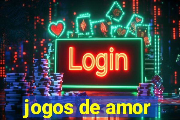 jogos de amor